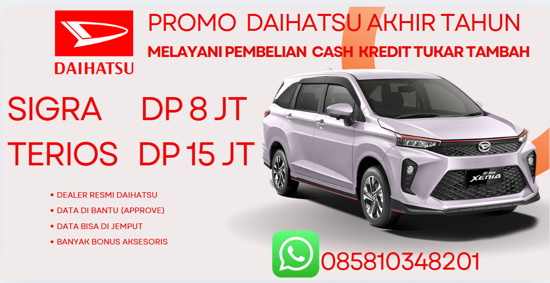 Promo Daihatsu: Cara Dapat Harga Terbaik, DP Ringan, dan Bonus Menguntungkan